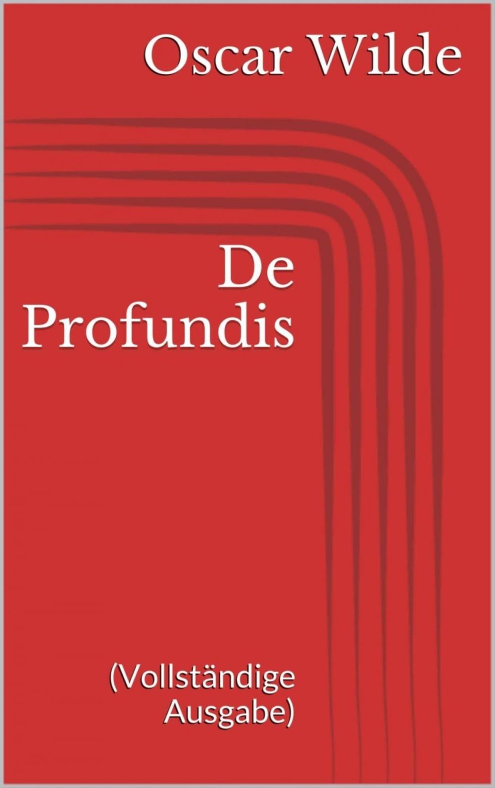 Big bigCover of De Profundis (Vollständige Ausgabe)