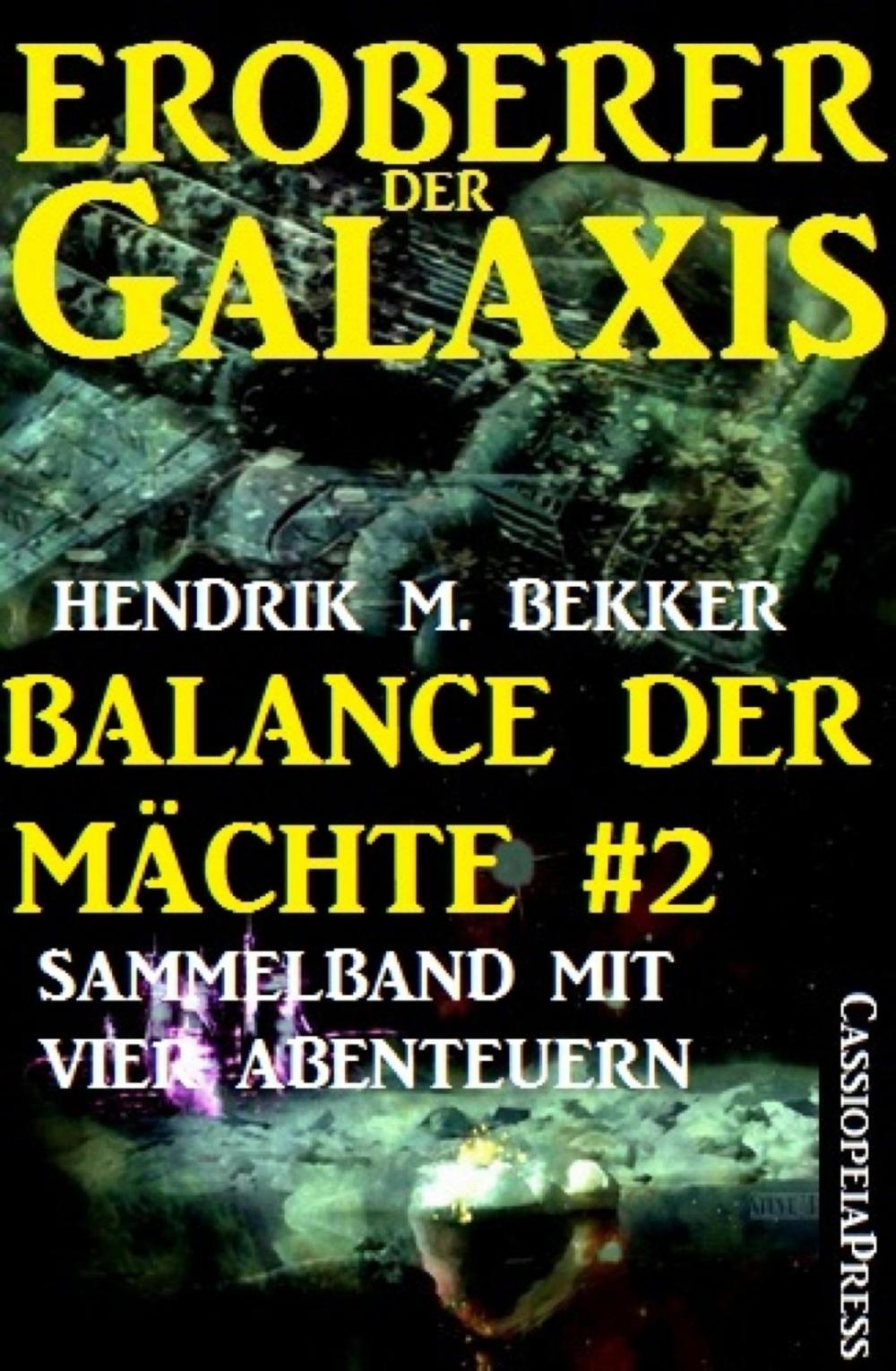 Big bigCover of Balance der Mächte 2 (Eroberer der Galaxis: Sammelband mit vier Abenteuern)