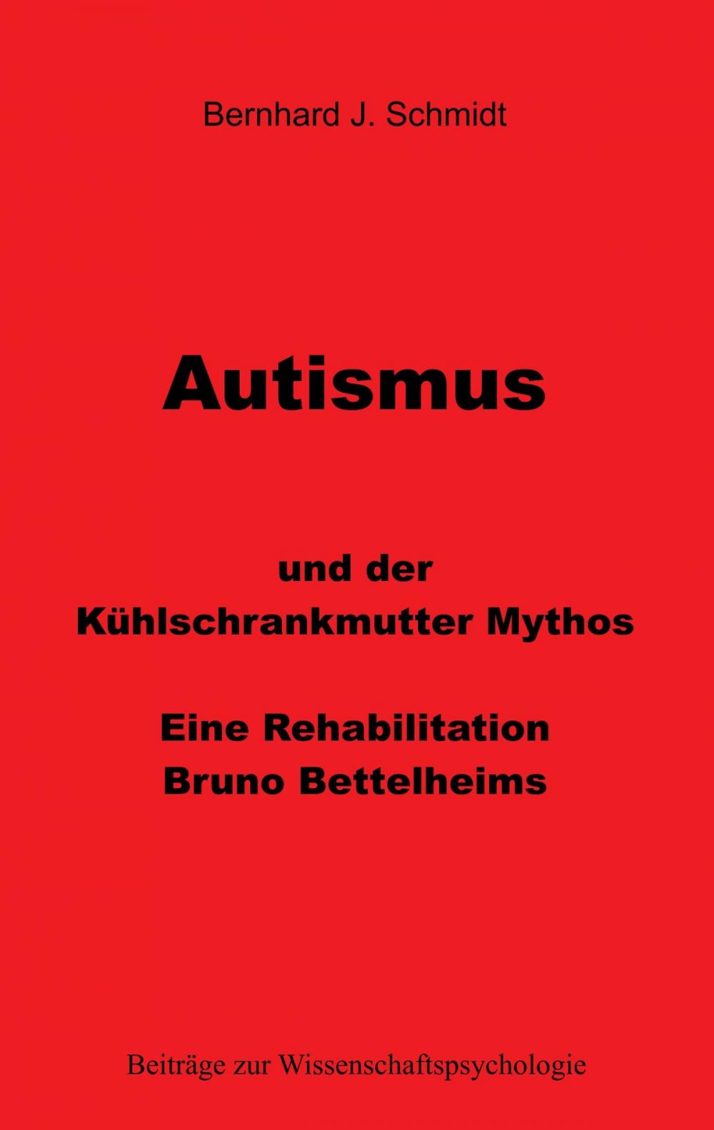 Big bigCover of Autismus und der Kühlschrankmutter Mythos