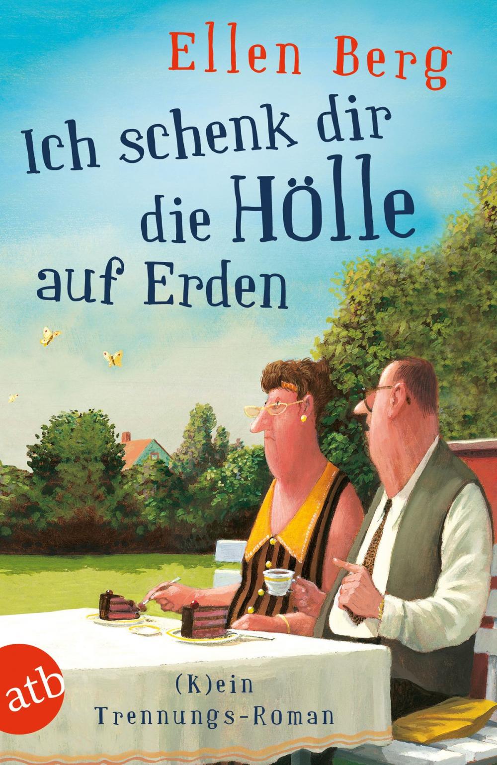 Big bigCover of Ich schenk dir die Hölle auf Erden