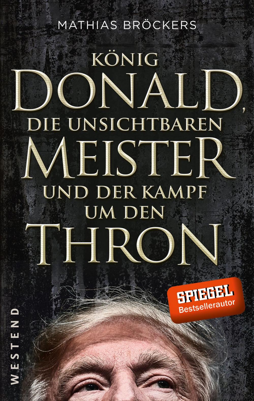 Big bigCover of König Donald, die unsichtbaren Meister und der Kampf um den Thron