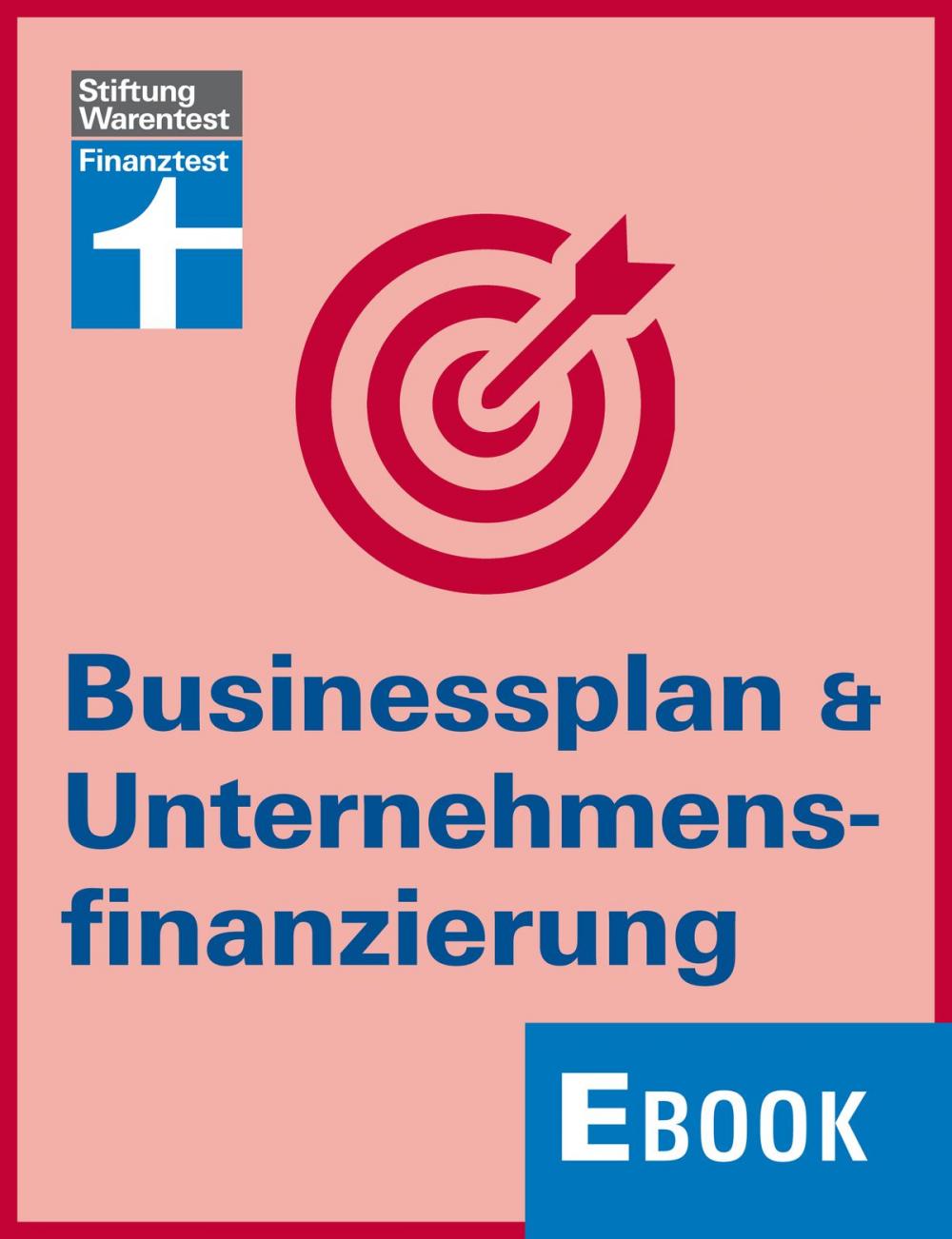 Big bigCover of Businessplan & Unternehmensfinanzierung