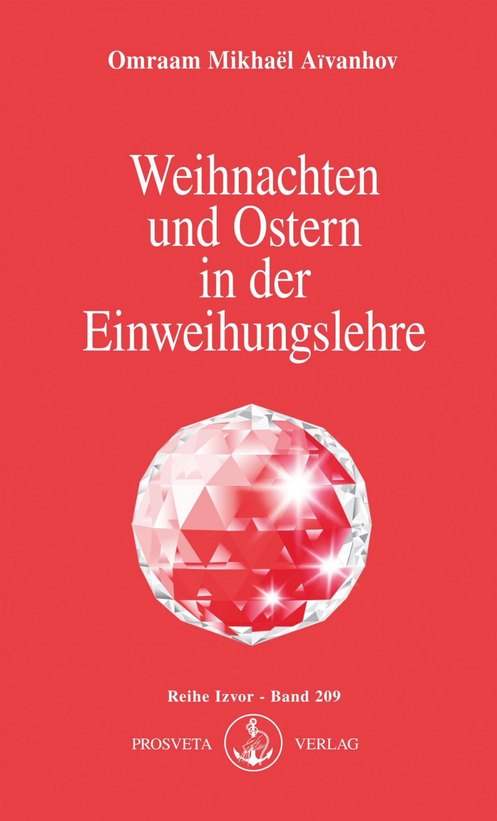 Big bigCover of Weihnachten und Ostern in der Einweihungslehre