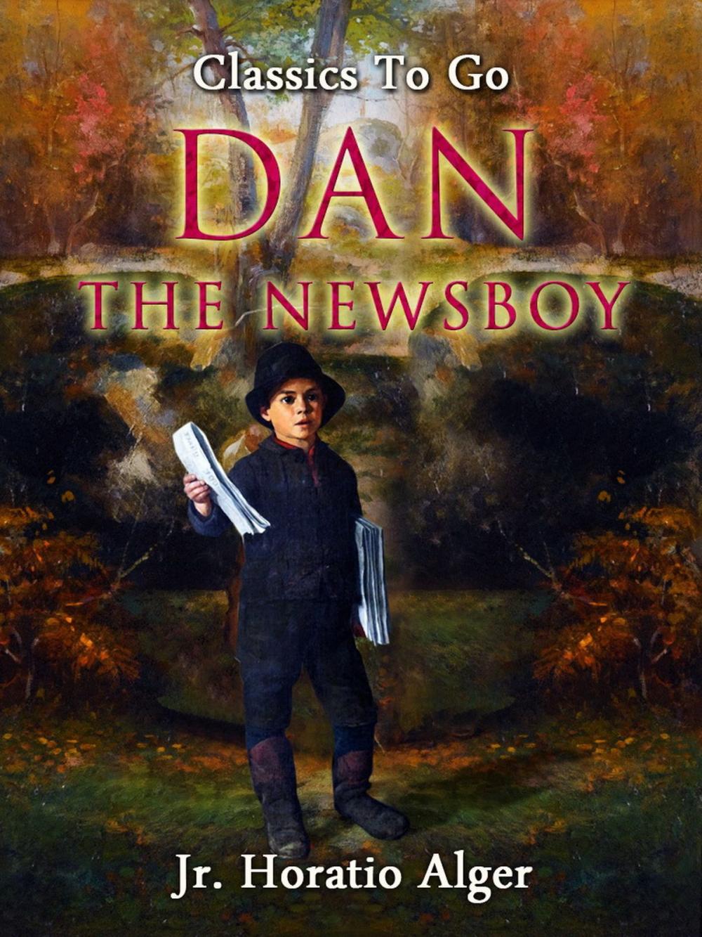 Big bigCover of Dan, the Newsboy