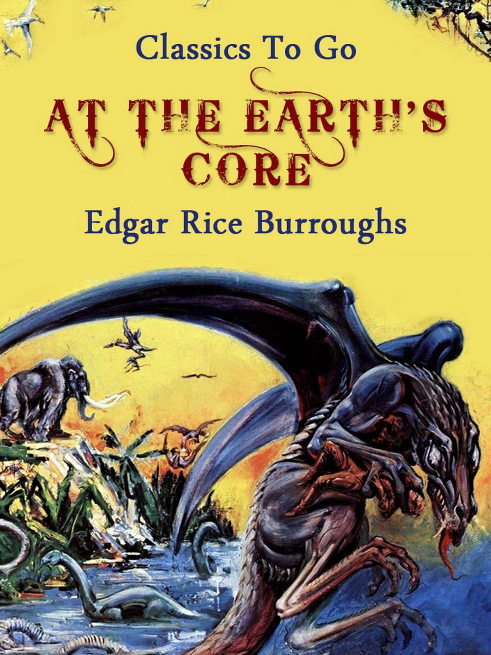 Big bigCover of At the Earth's Core