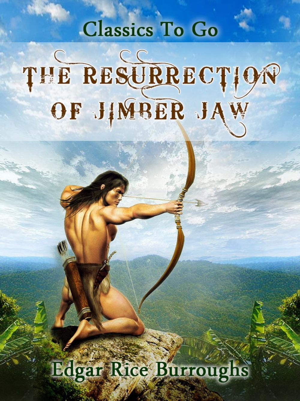 Big bigCover of The Resurrection of Jimber Jaw