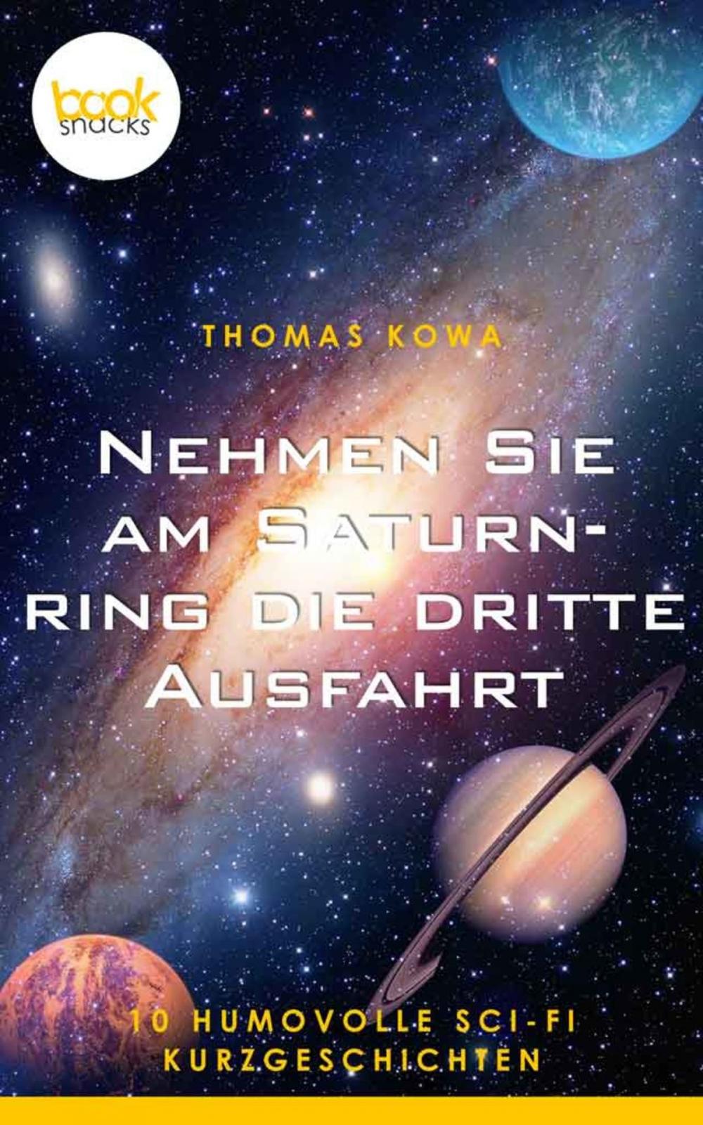 Big bigCover of Nehmen Sie am Saturnring die dritte Ausfahrt