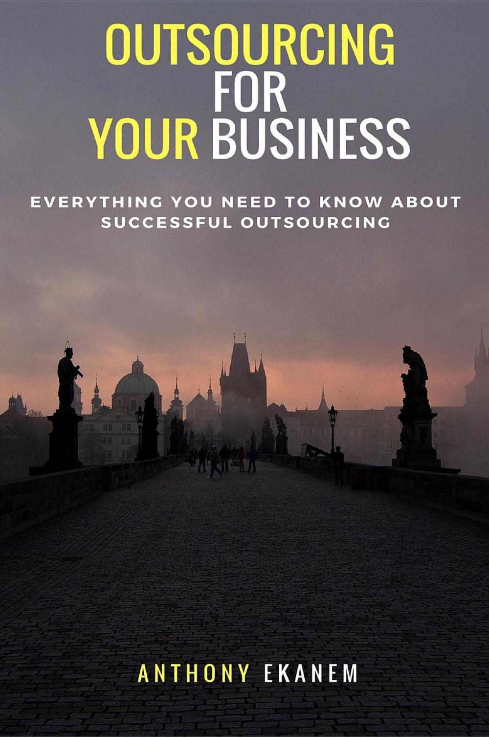 Big bigCover of Outsourcing for Your Business