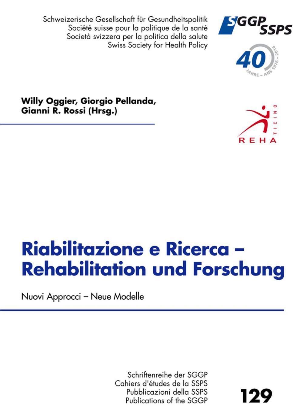 Big bigCover of Riabilitazione e Ricerca - Rehabilitation und Forschung, Nouvi Approcci - Neue Modelle