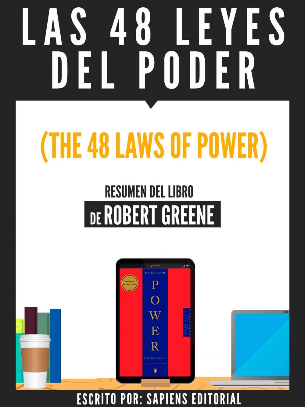 Big bigCover of Las 48 Leyes Del Poder (The 48 Laws Of Power) - Resumen Del Libro De Robert Greene