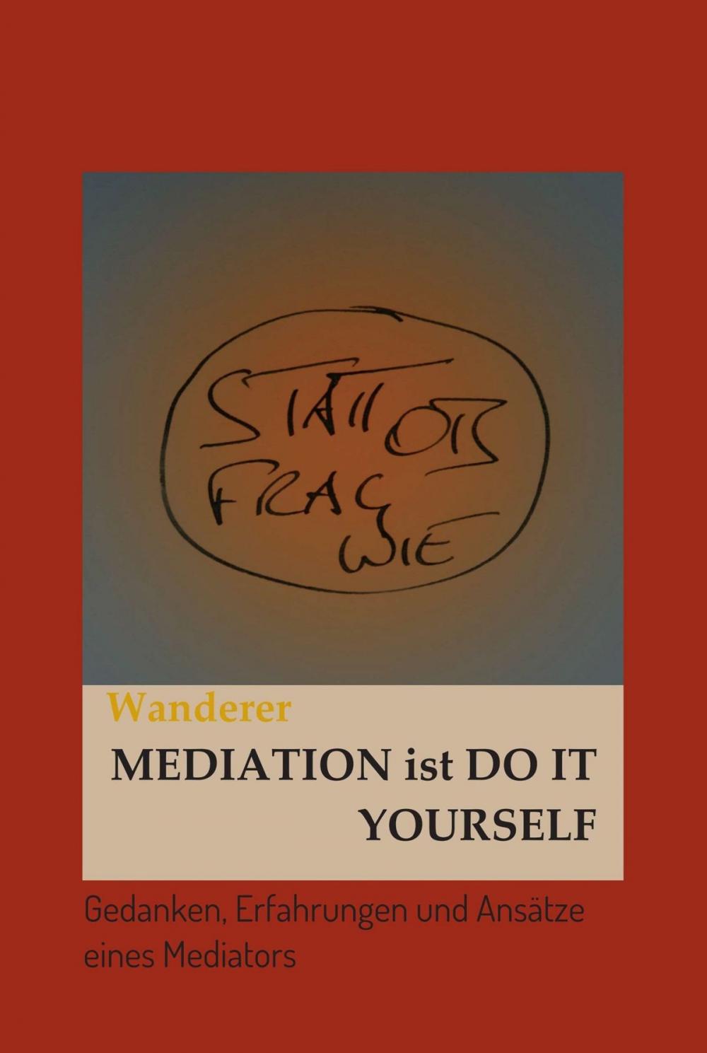 Big bigCover of Mediation ist Do It Yourself