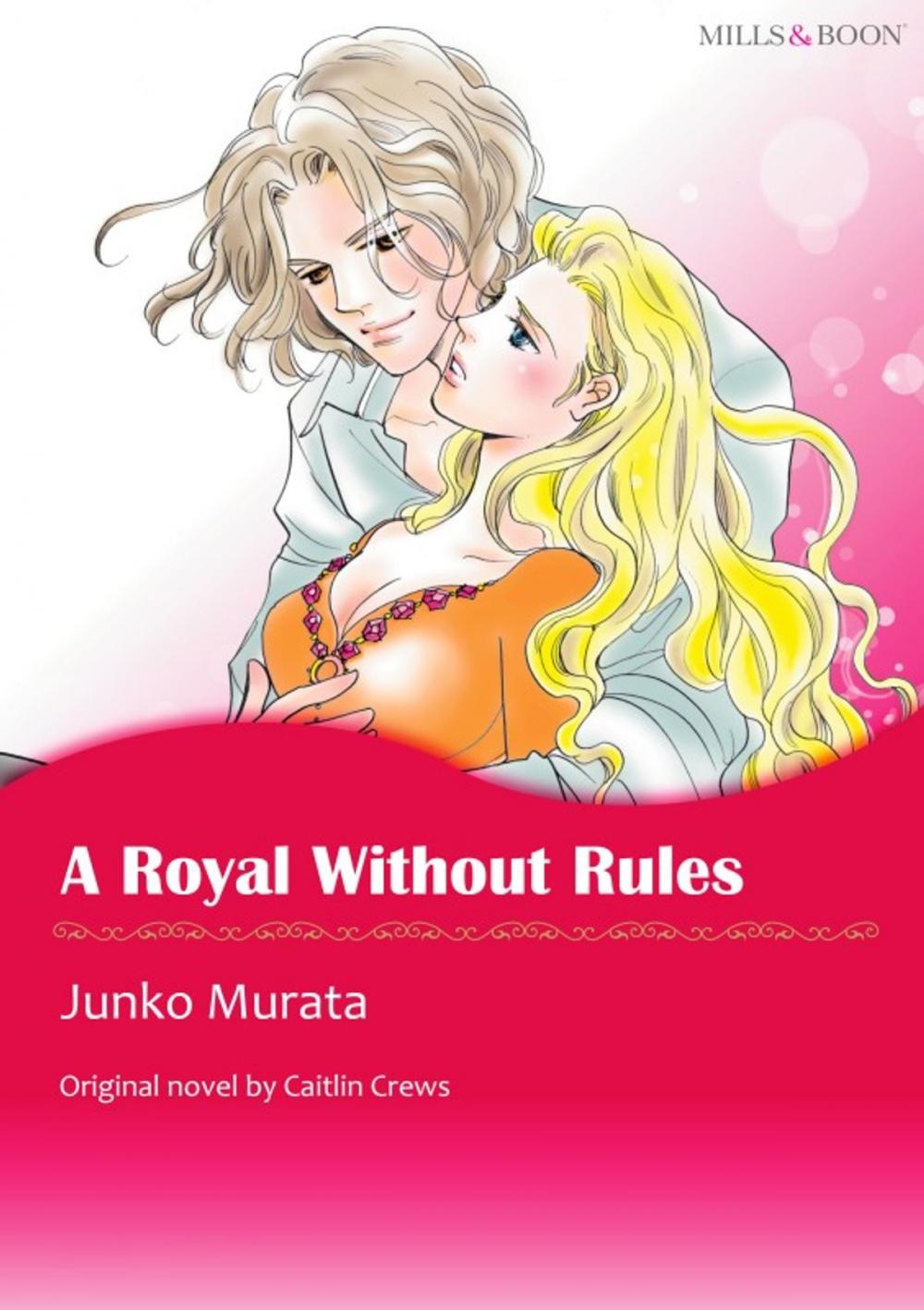 Big bigCover of A ROYAL WITHOUT RULES