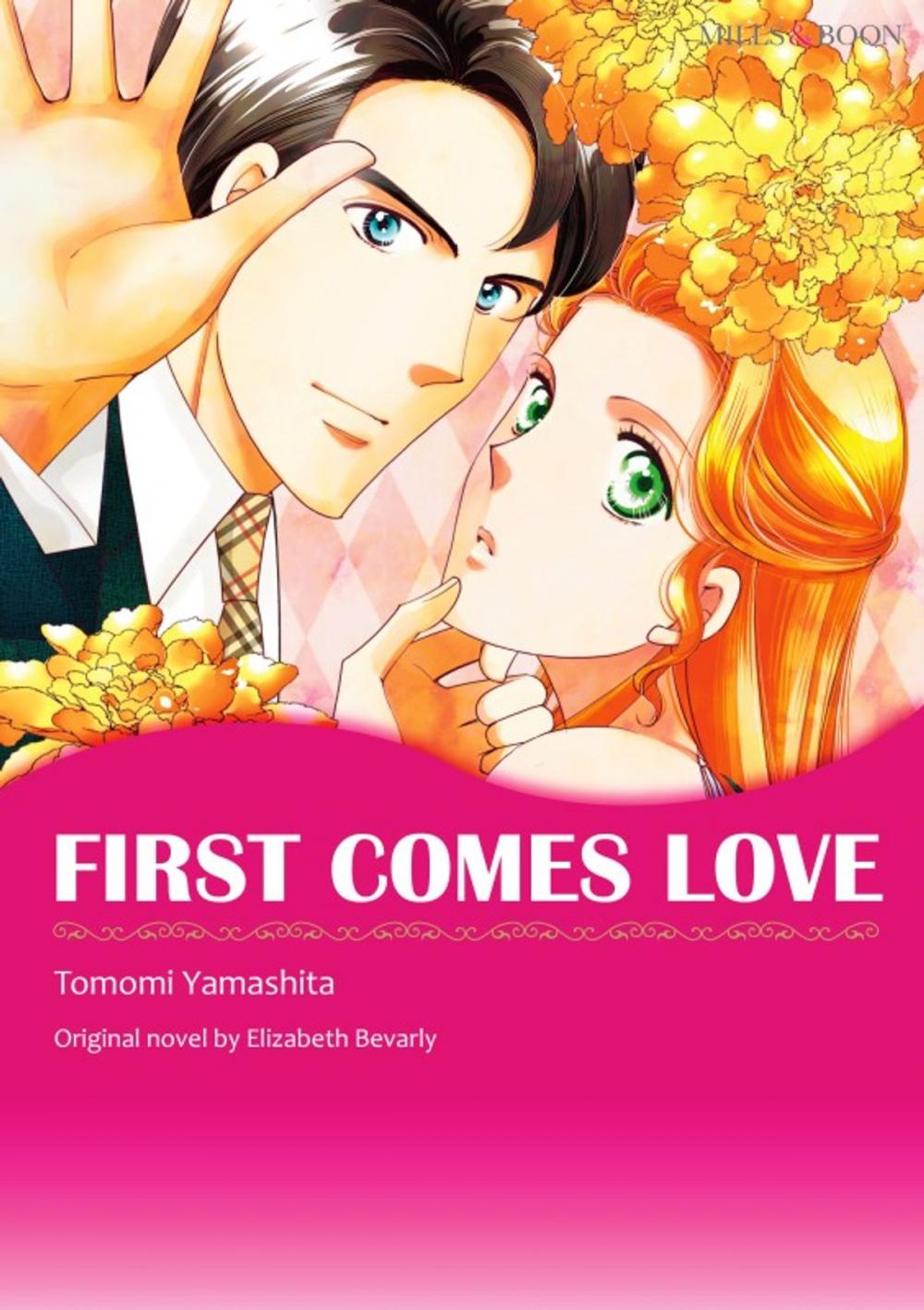 Big bigCover of FIRST COMES LOVE