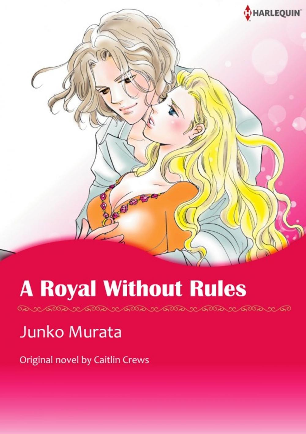 Big bigCover of A ROYAL WITHOUT RULES