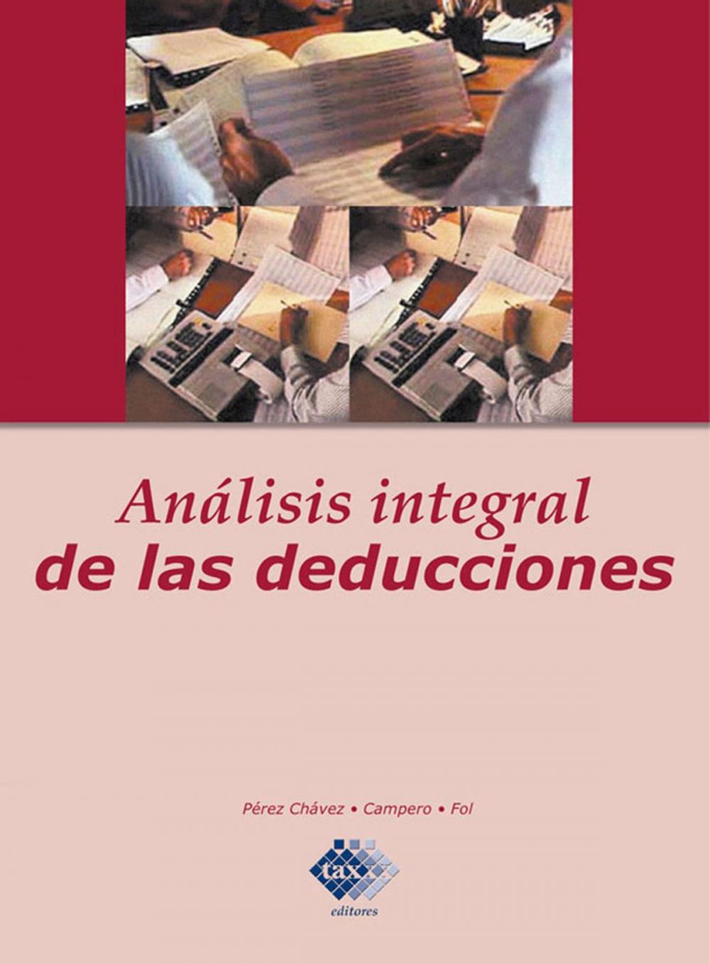 Big bigCover of Análisis intergal de las deducciones 2017