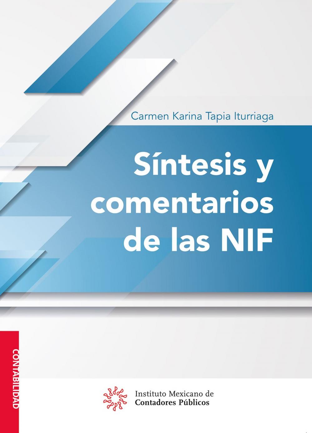 Big bigCover of Síntesis y comentarios de las NIF