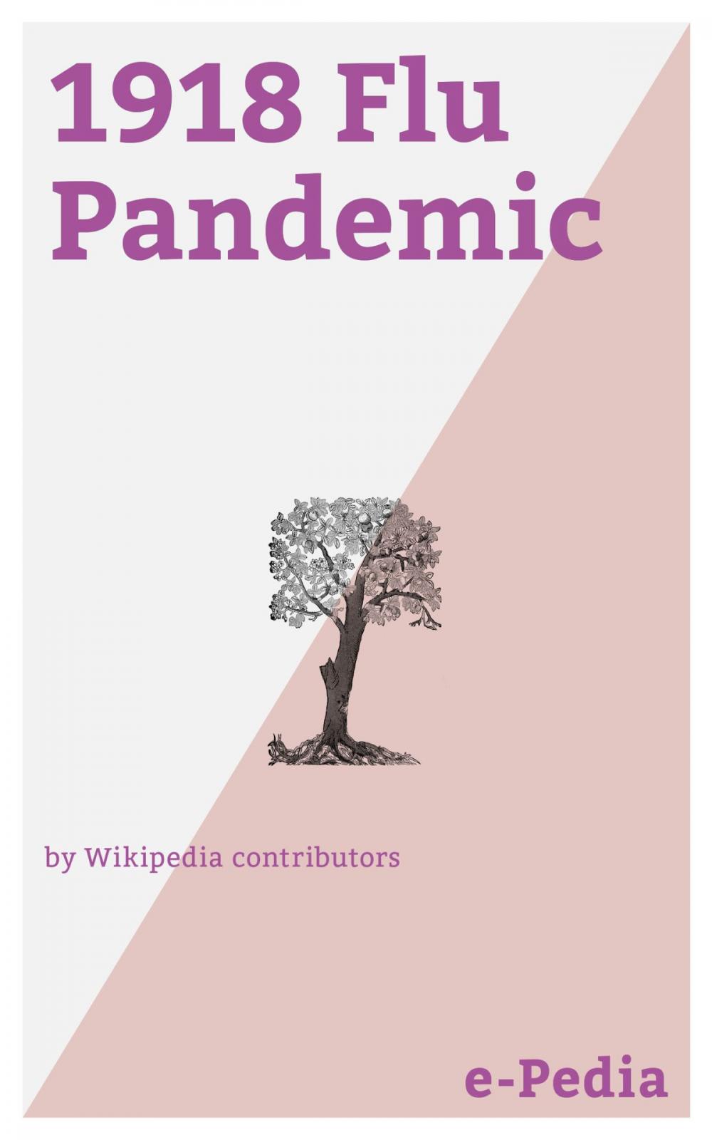 Big bigCover of e-Pedia: 1918 Flu Pandemic