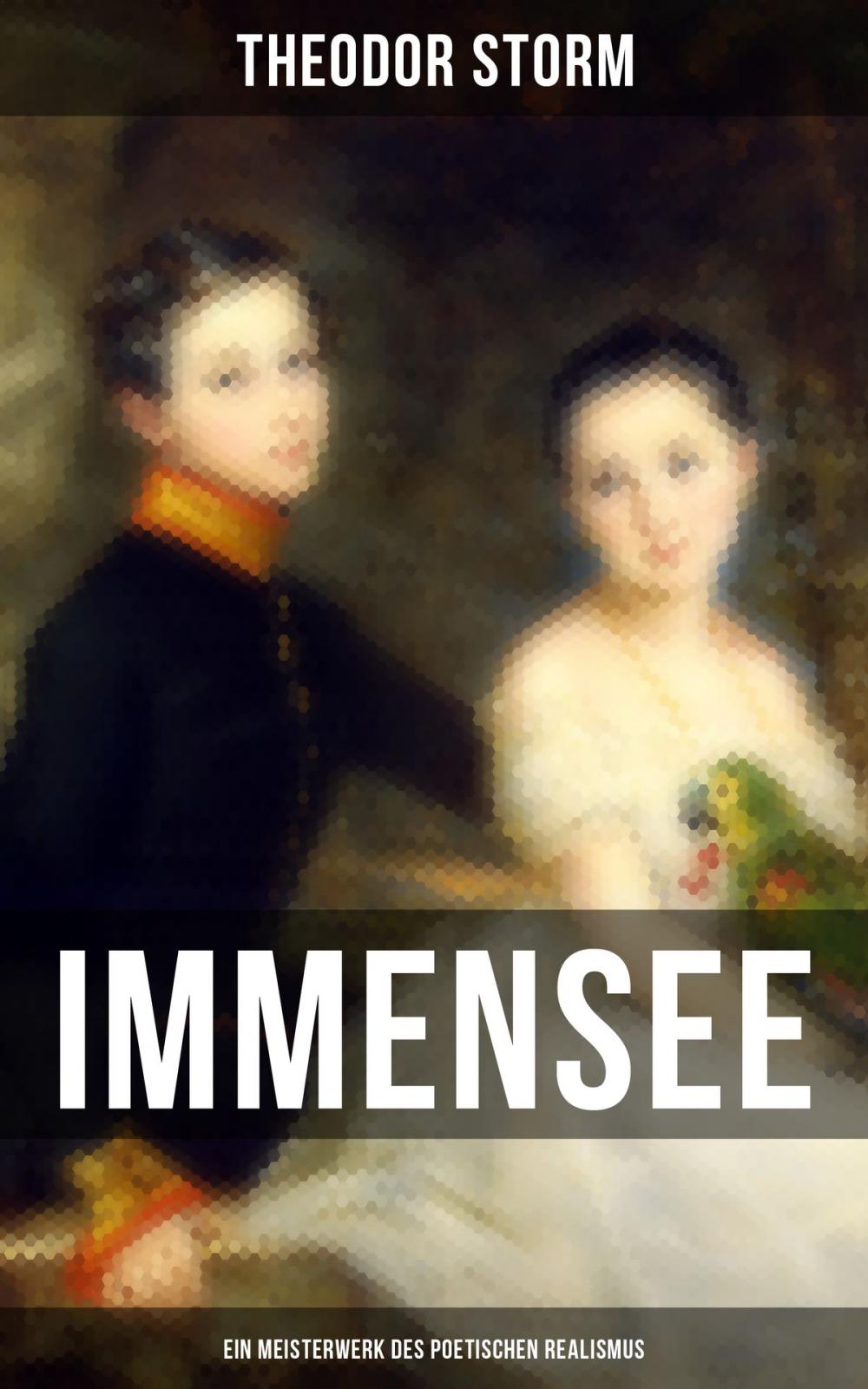 Big bigCover of Immensee (Ein Meisterwerk des poetischen Realismus)