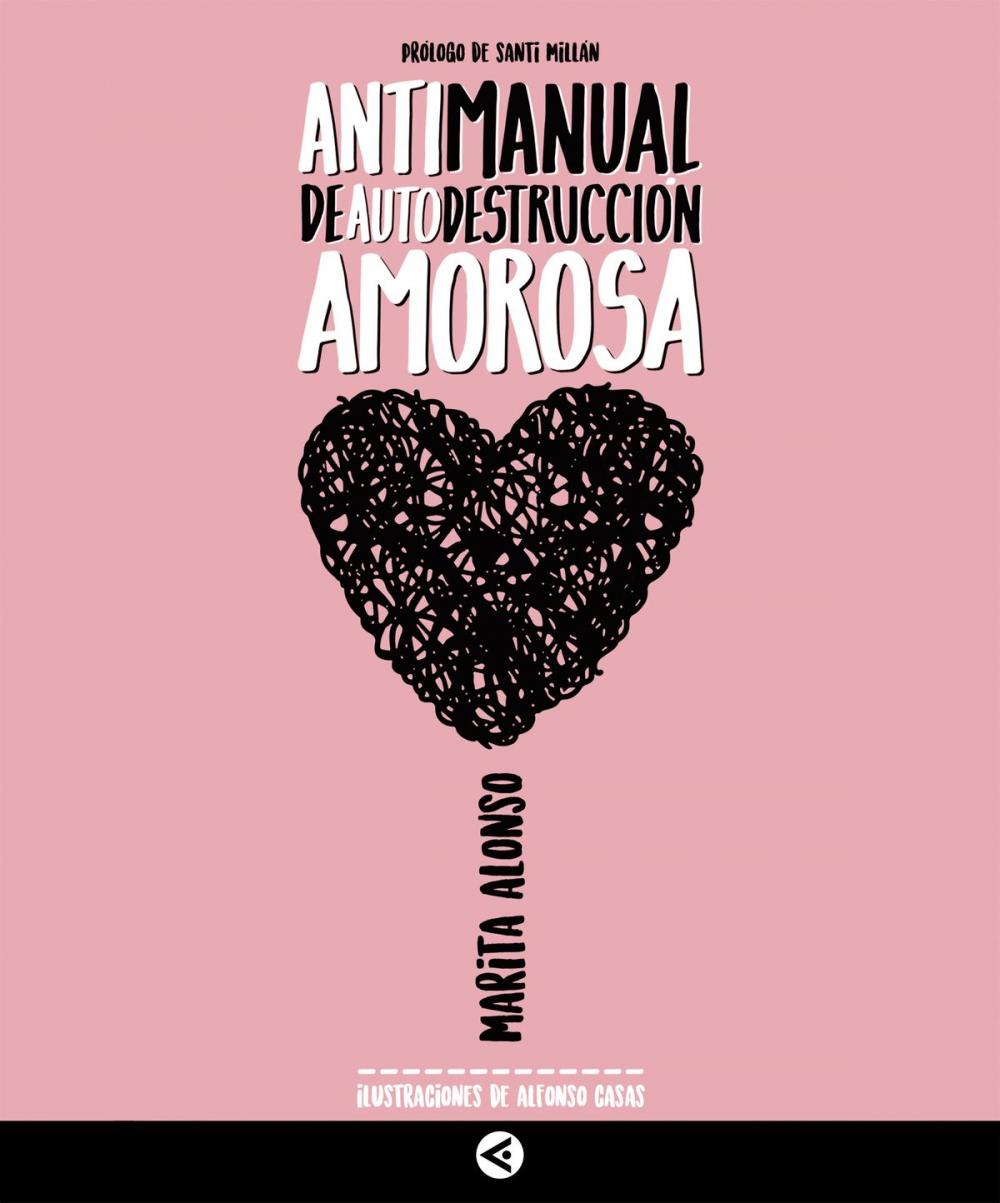 Big bigCover of Antimanual de autodestruccion amorosa