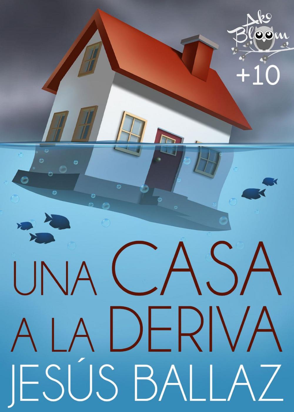 Big bigCover of Una casa a la deriva