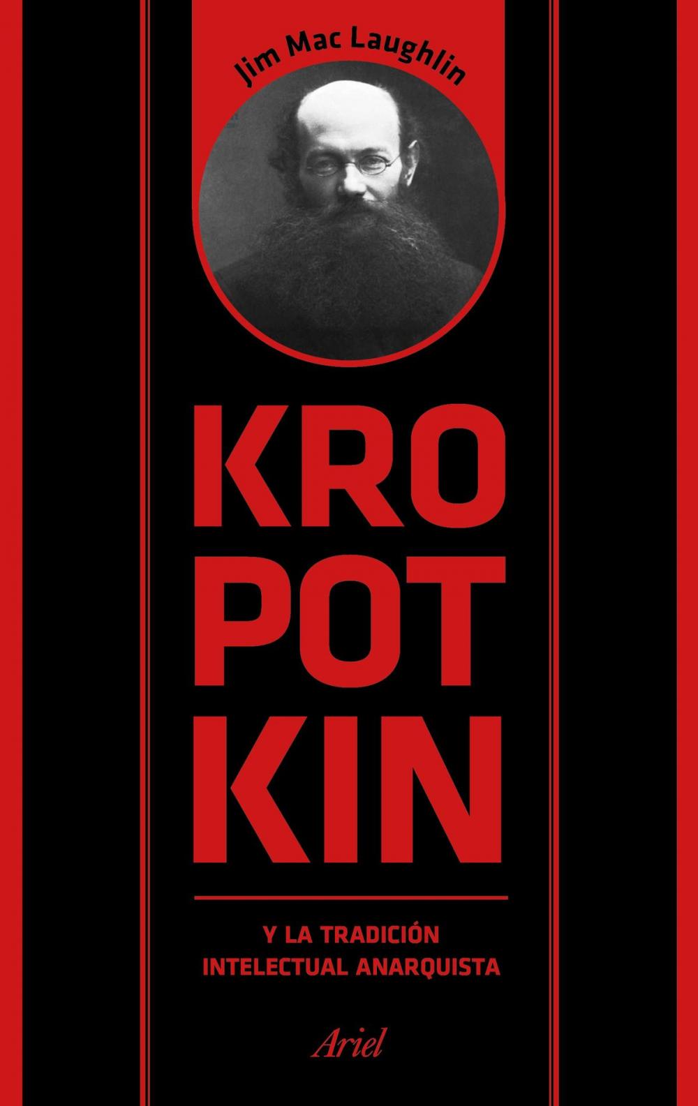 Big bigCover of Kropotkin y la tradición intelectual anarquista