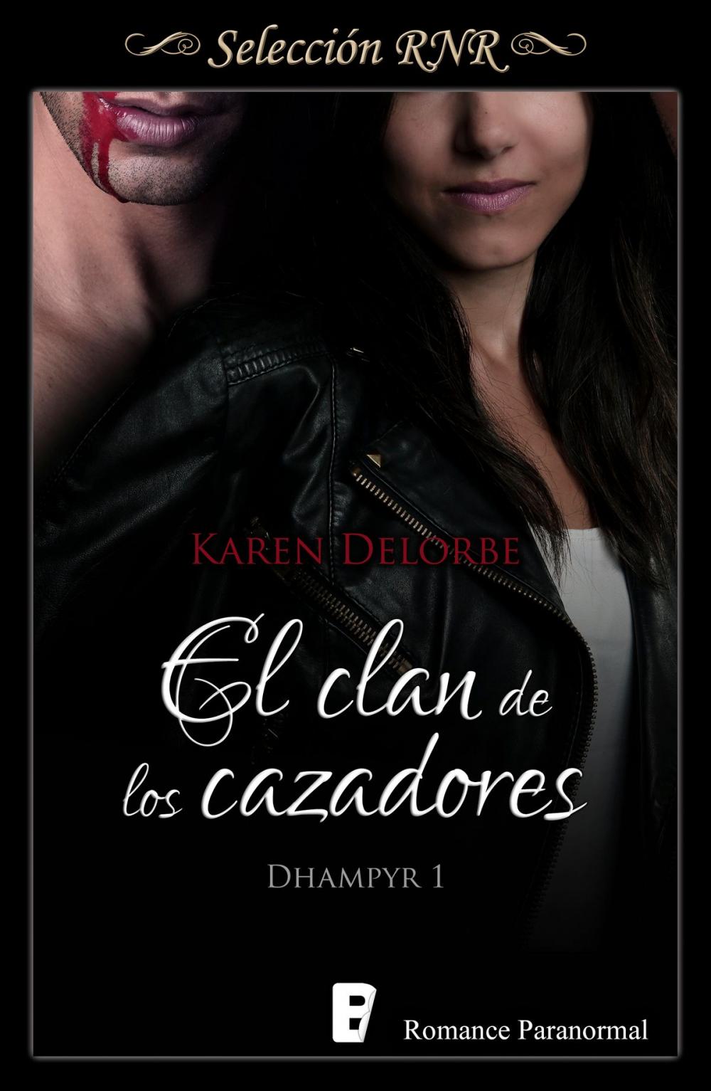 Big bigCover of El clan de los cazadores (Trilogía Dhampyr 1)