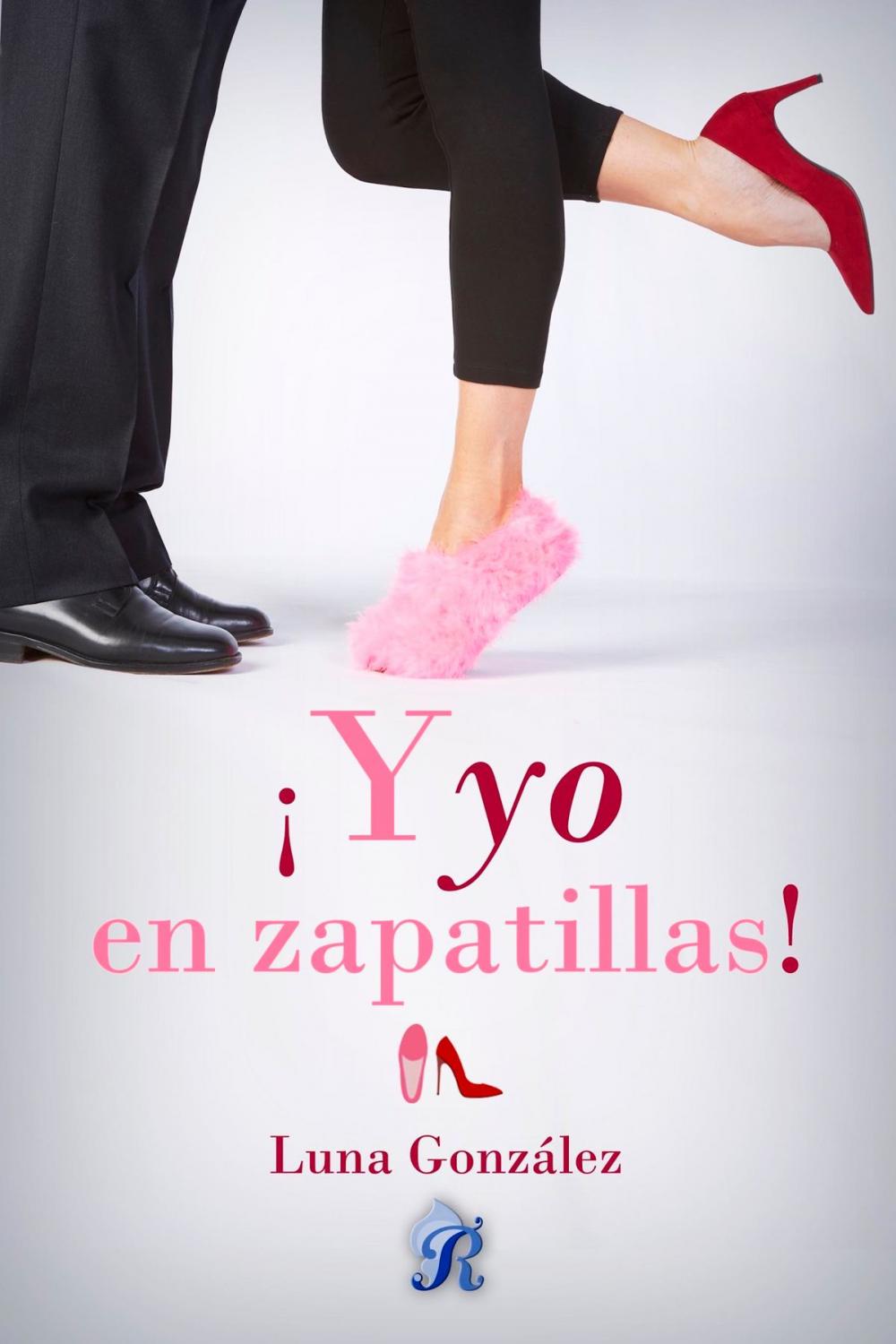 Big bigCover of ¡Y yo en zapatillas!