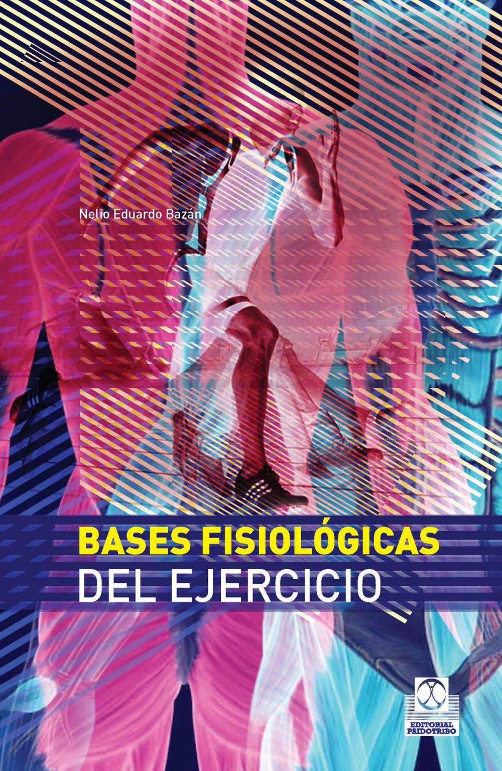 Big bigCover of Bases fisiológicas del ejercicio