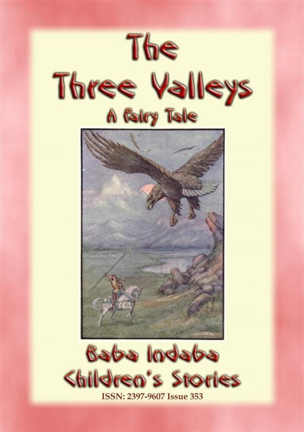 Big bigCover of THE THREE VALLEYS - The tale of a quest