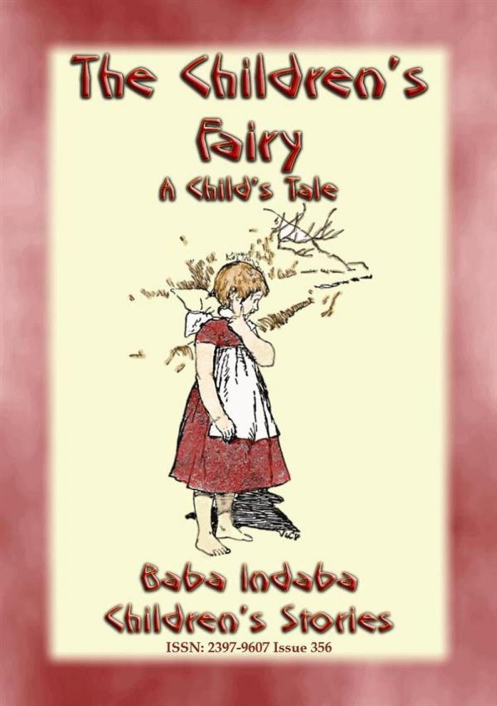 Big bigCover of THE CHILDREN'S FAIRY - A Tale of a French Child