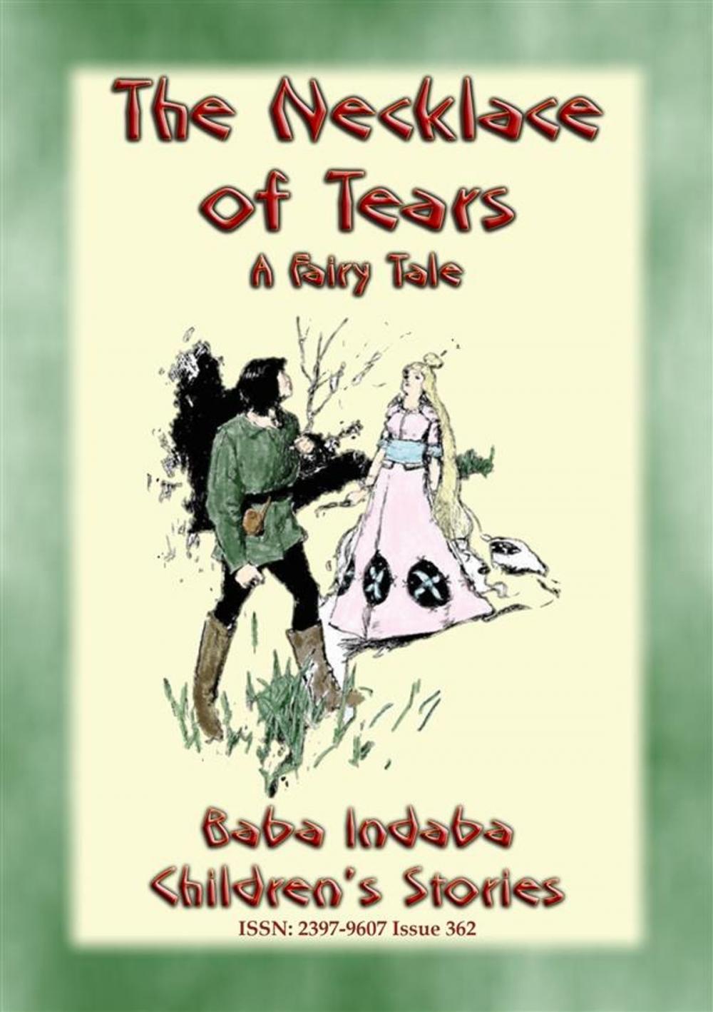 Big bigCover of THE NECKLACE OF TEARS - A Children’s Fairy Tale teaching the lesson of humility