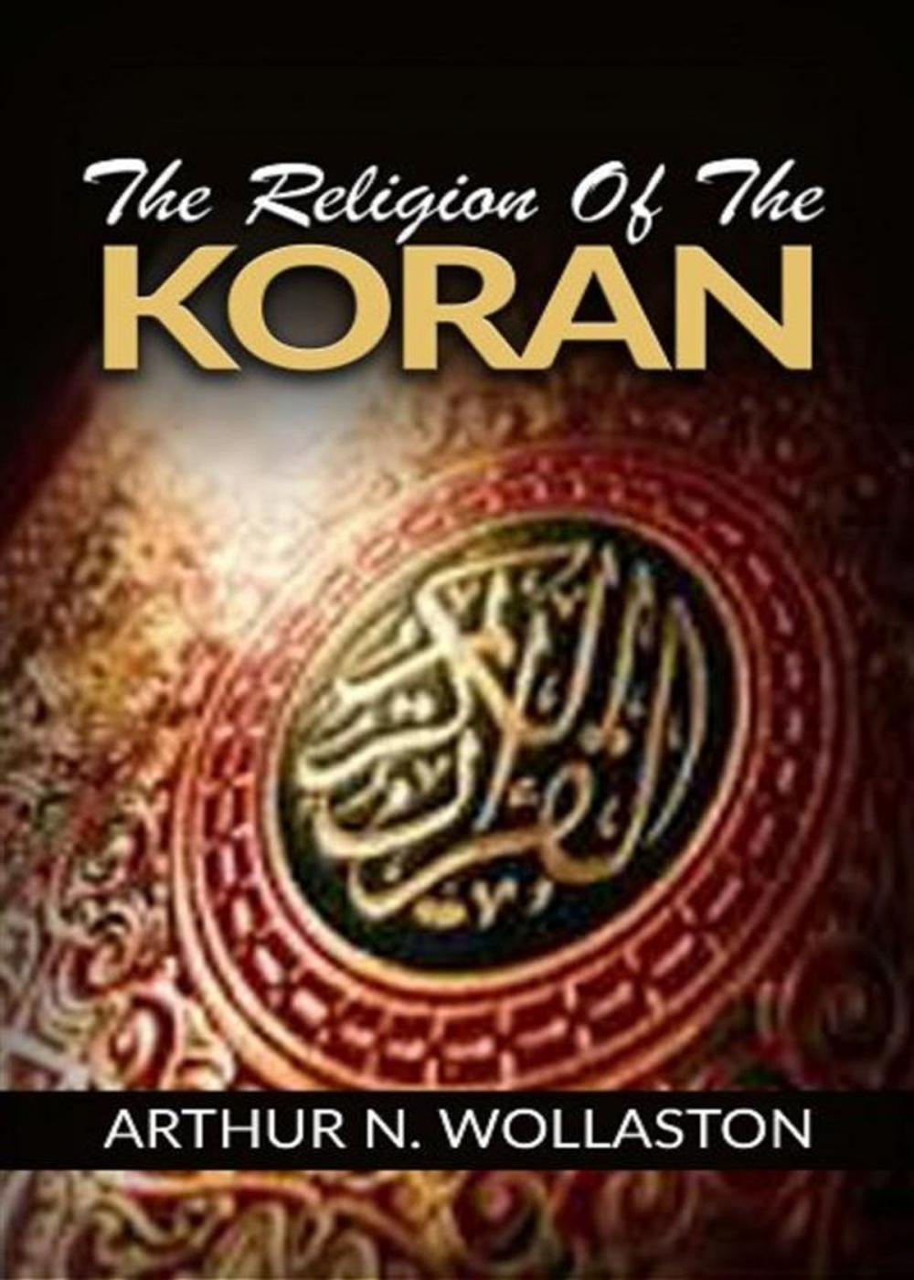 Big bigCover of The religion of the Koran