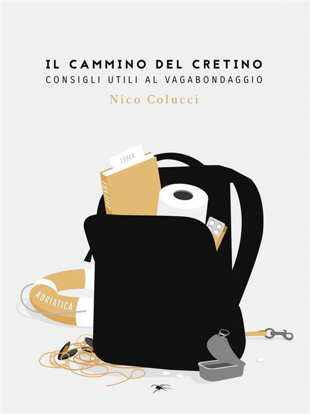 Big bigCover of Il cammino del cretino