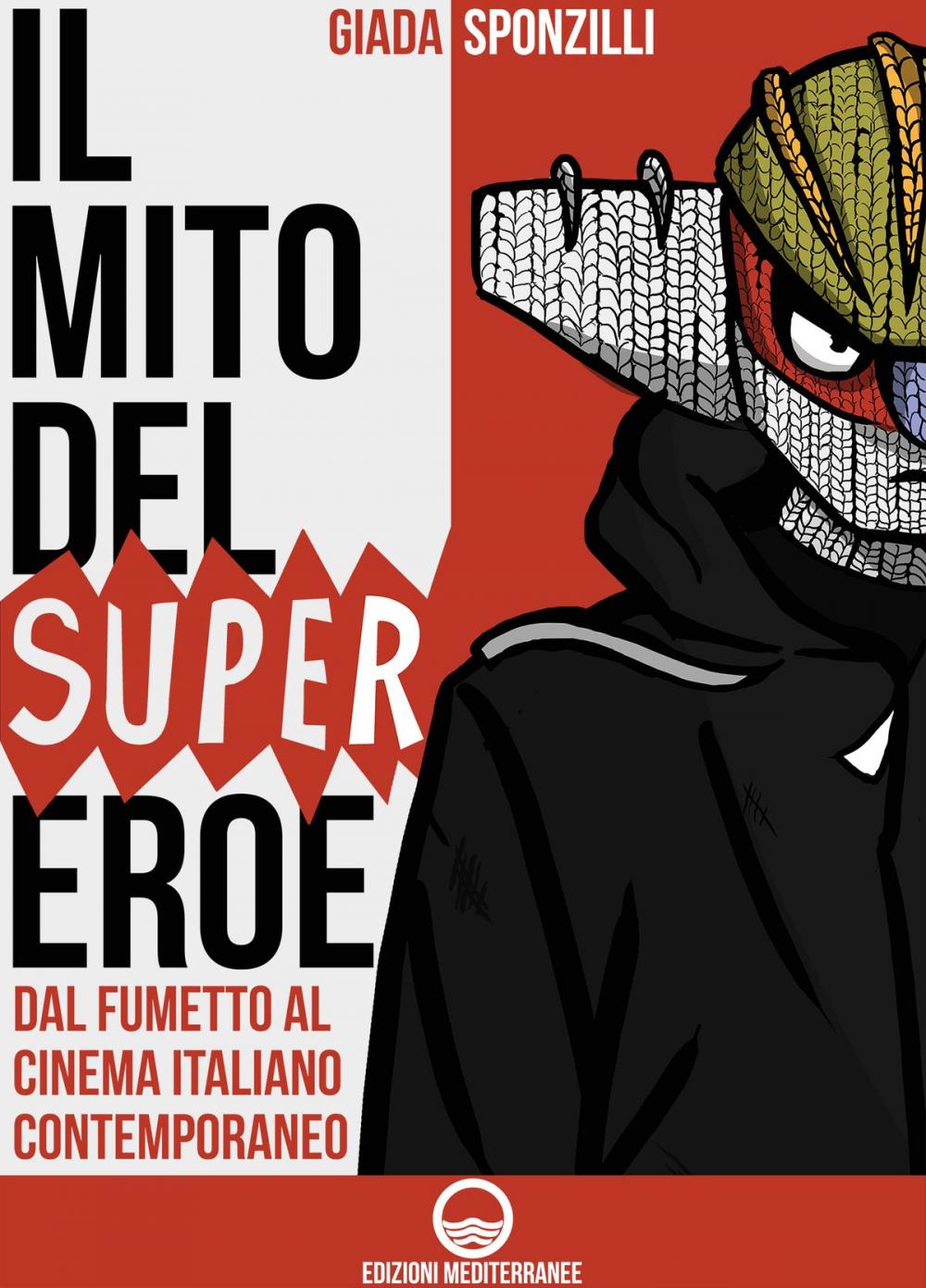 Big bigCover of Il mito del supereroe