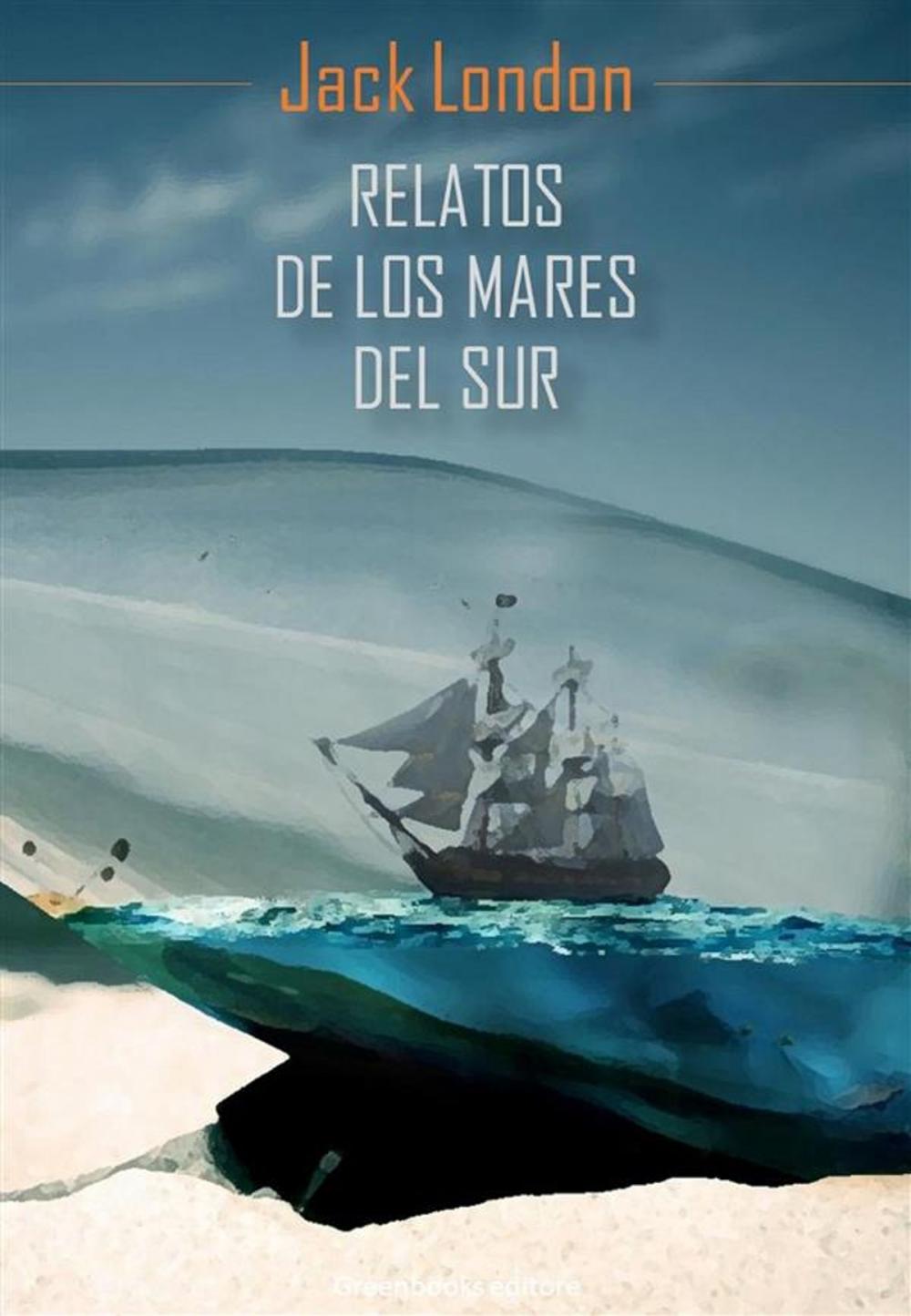 Big bigCover of Relatos de los mares del sur