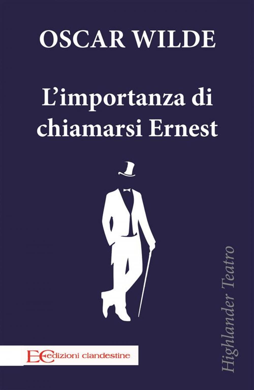 Big bigCover of L'importanza di chiamarsi Ernest