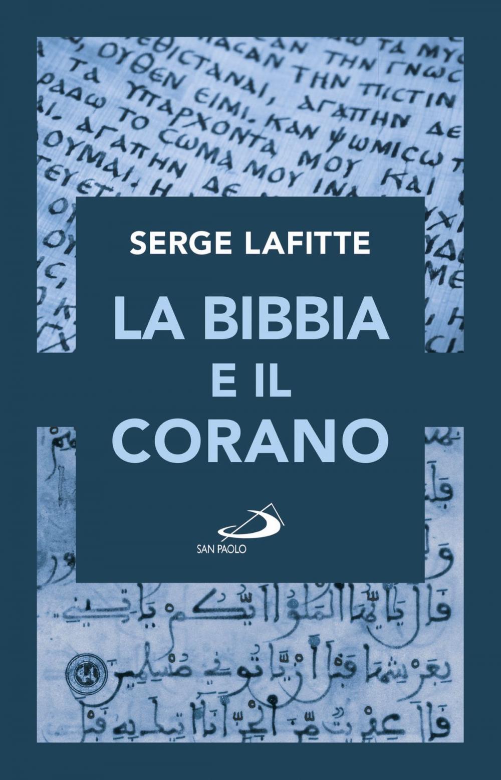 Big bigCover of La Bibbia e il Corano