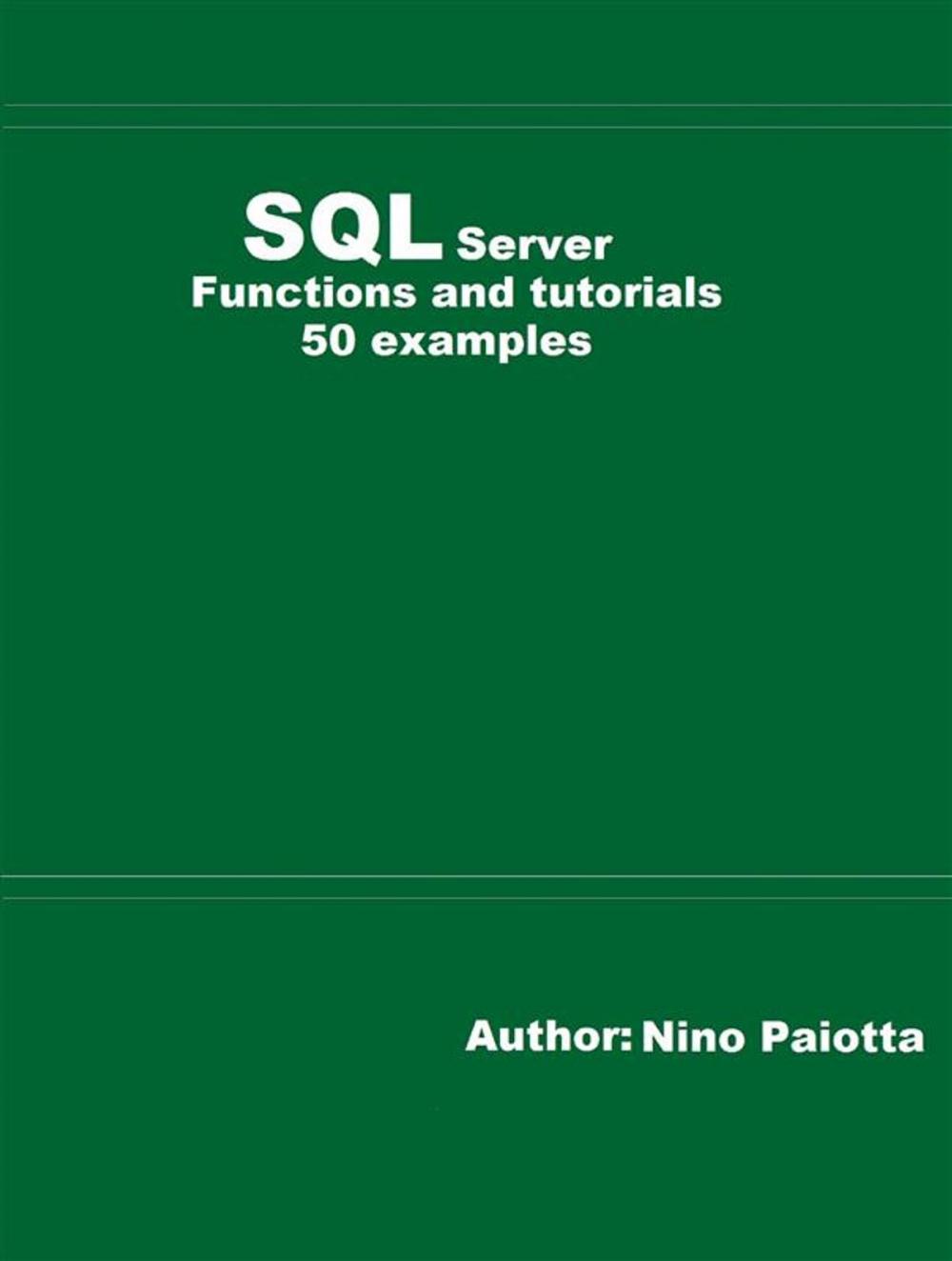 Big bigCover of SQL Server Functions and tutorials 50 examples