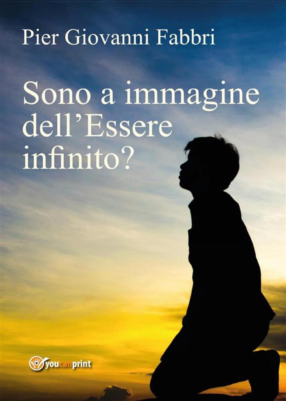 Big bigCover of Sono a immagine dell'Essere infinito?