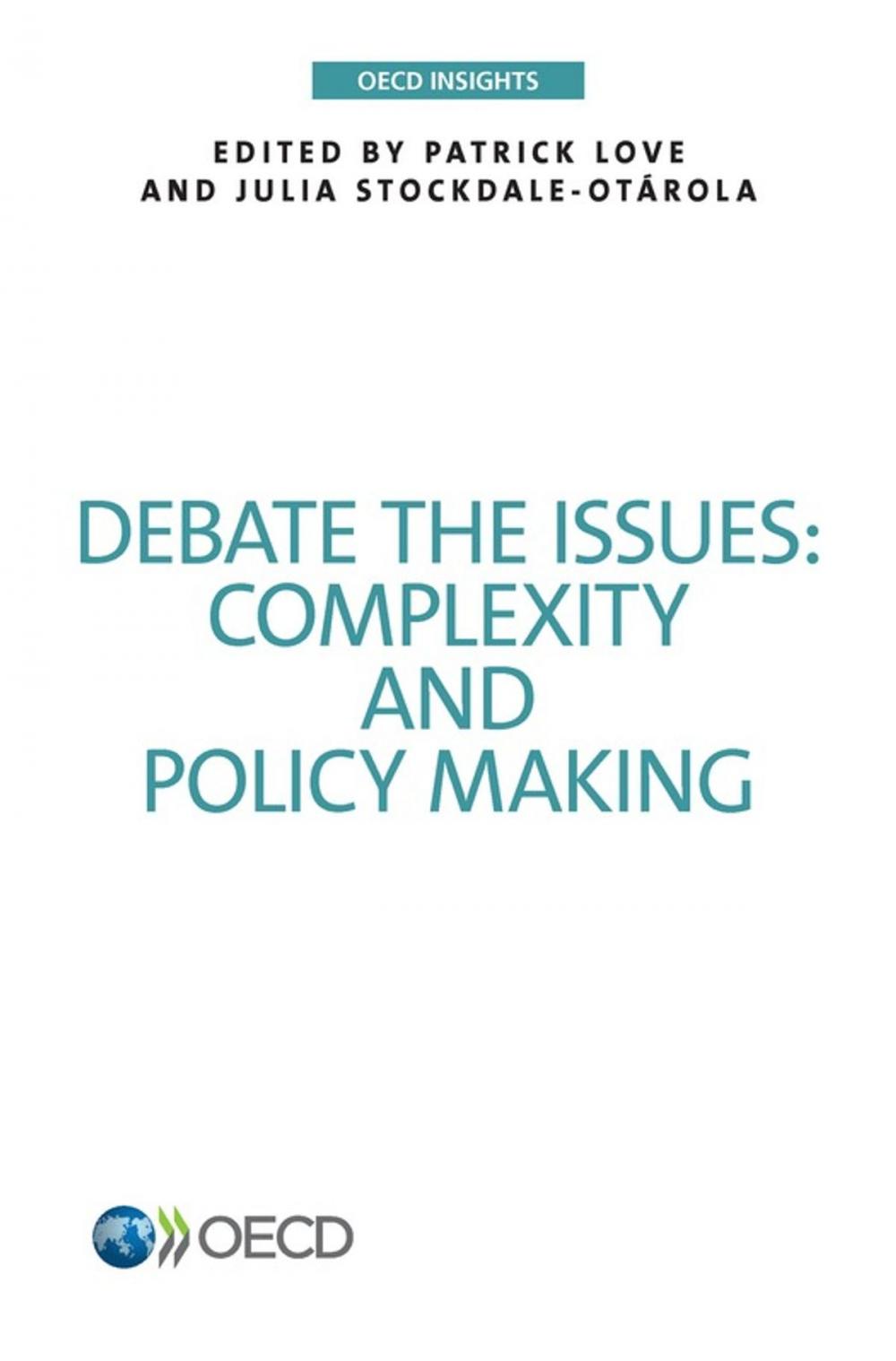 Big bigCover of Debate the Issues: Complexity and Policy making