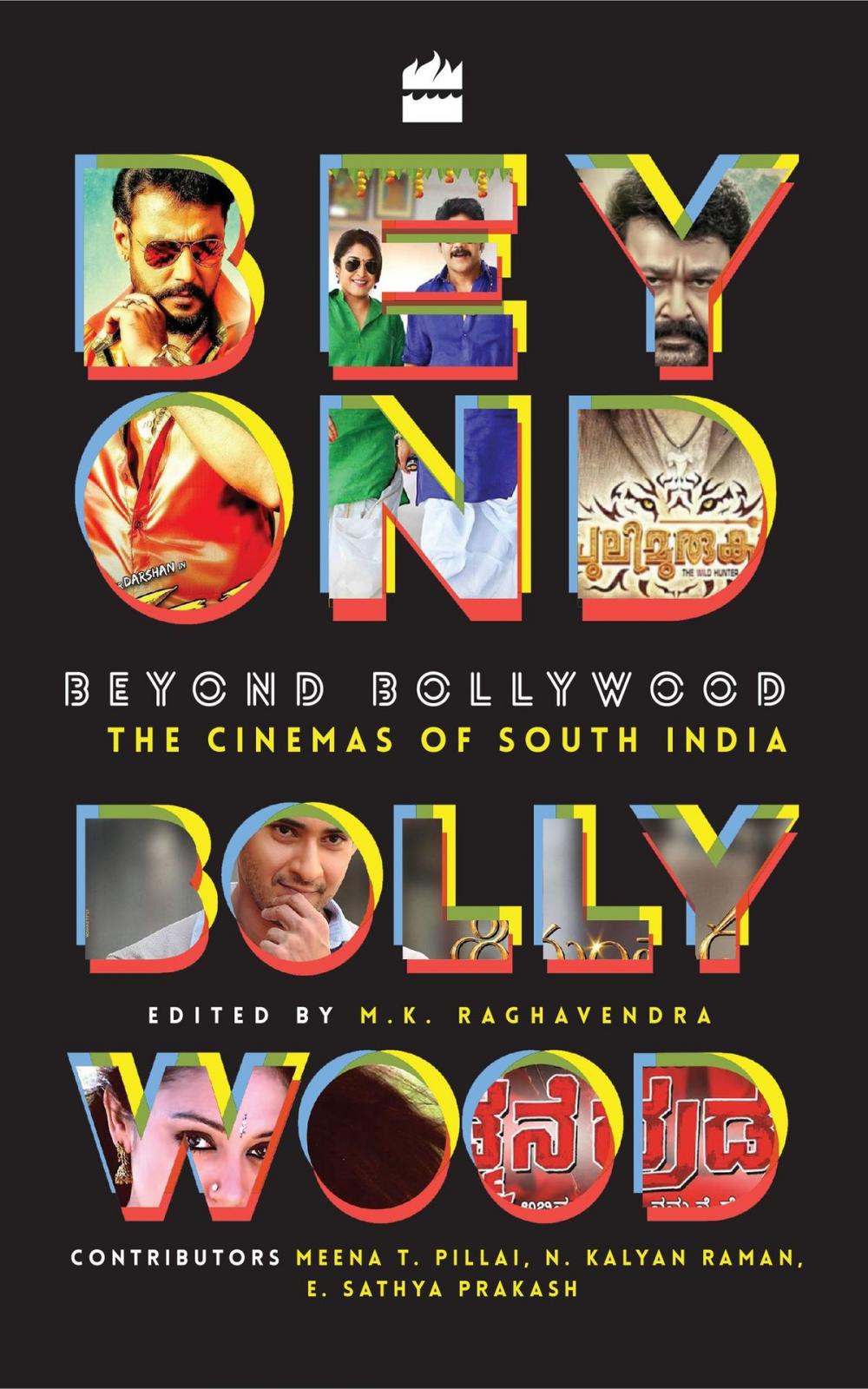 Big bigCover of Beyond Bollywood: The Cinemas of South India