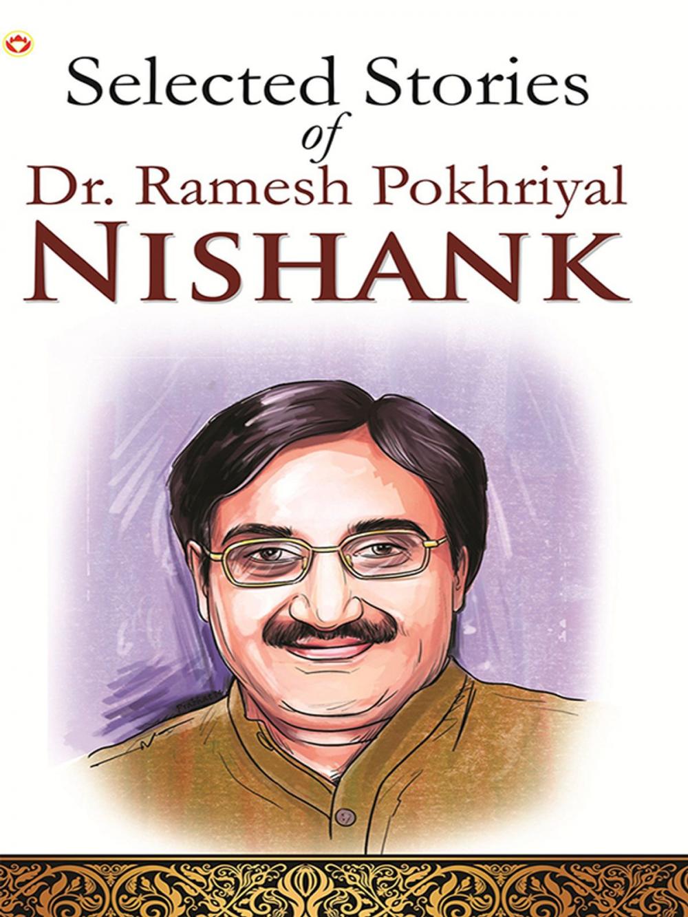 Big bigCover of Selected Stories of Dr. Ramesh Pokhriyal ‘Nishank’