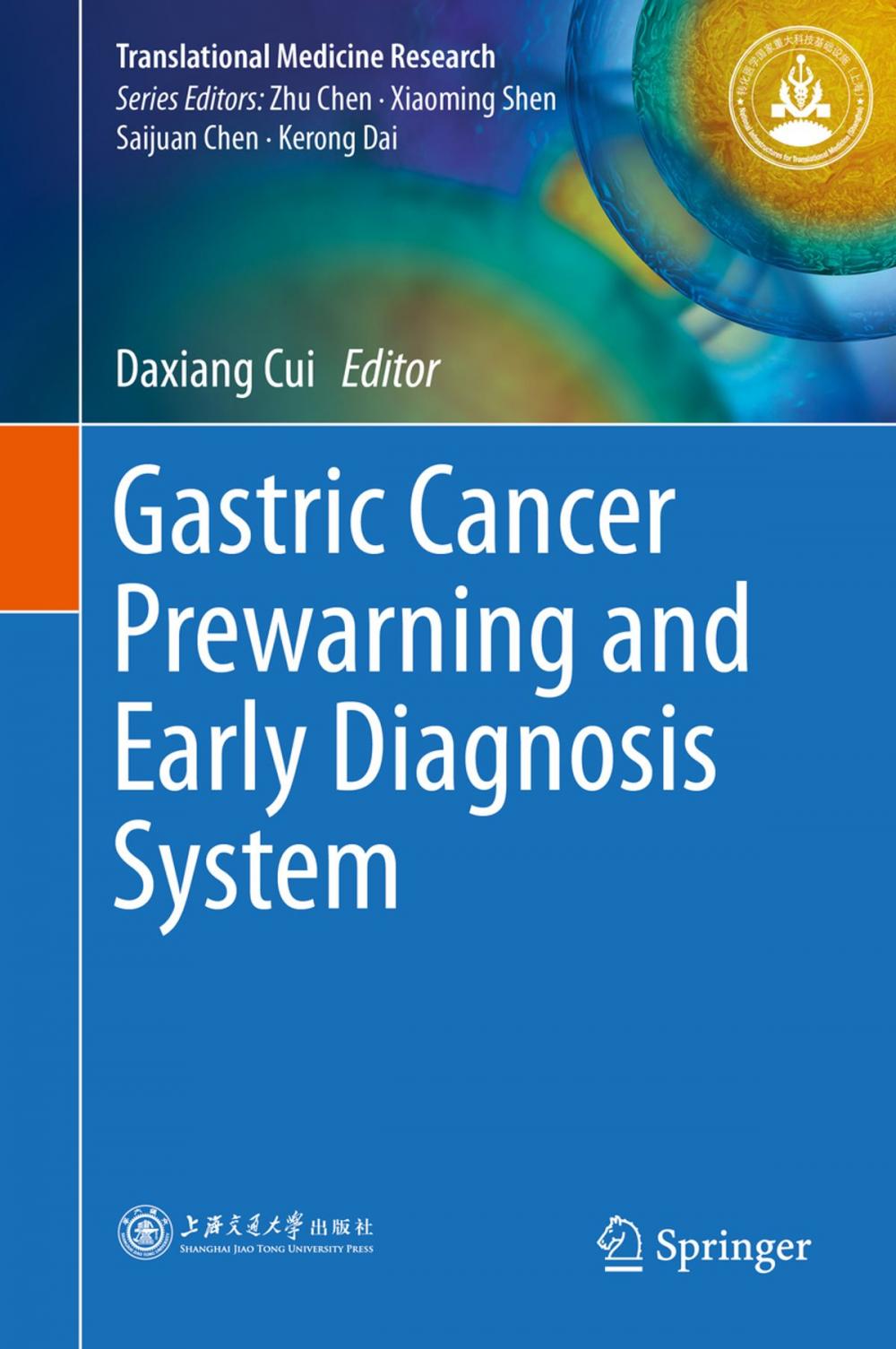 Big bigCover of Gastric Cancer Prewarning and Early Diagnosis System