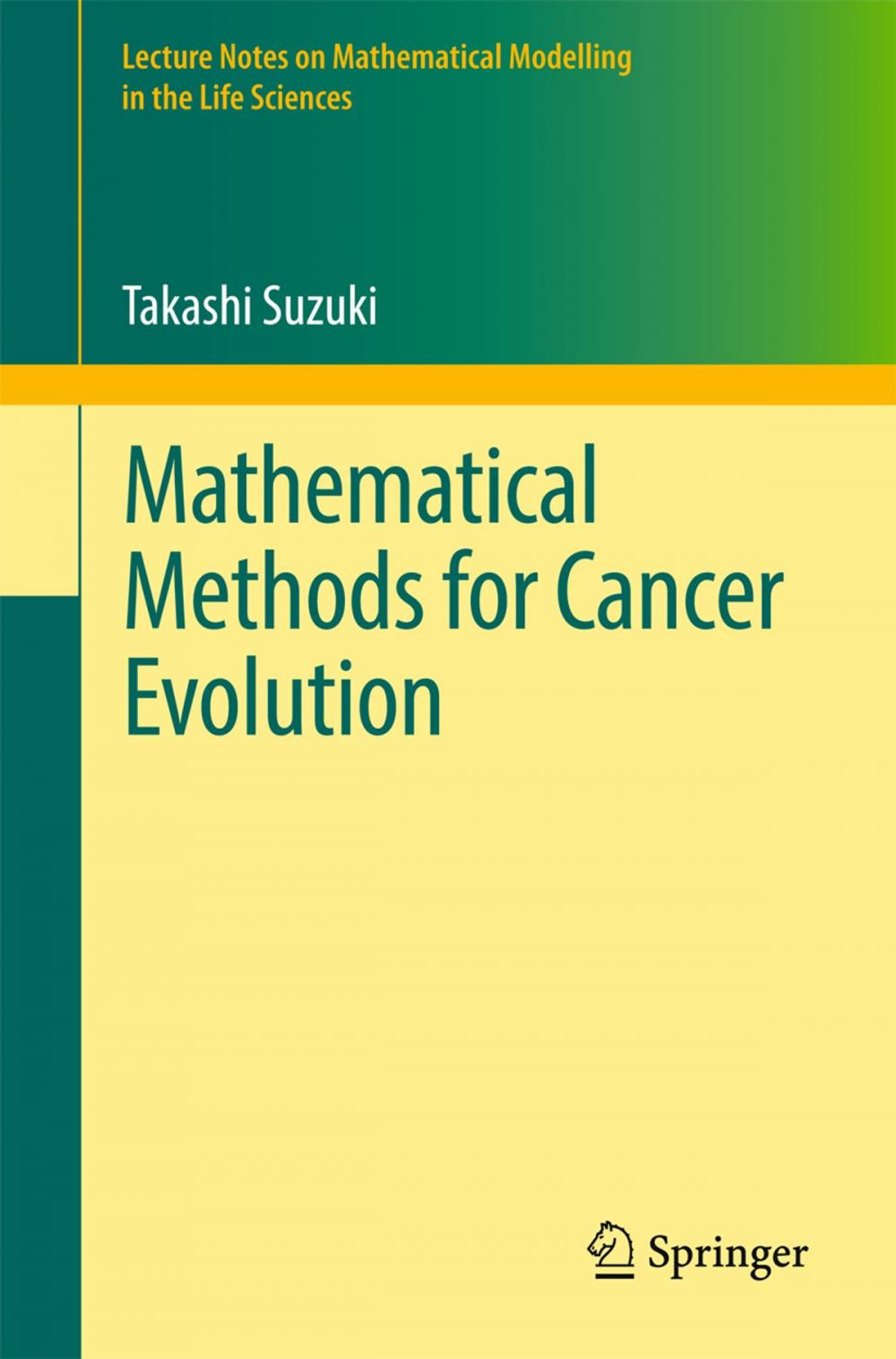 Big bigCover of Mathematical Methods for Cancer Evolution