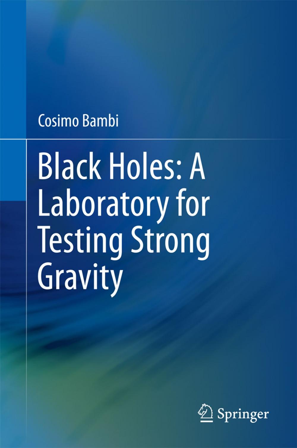 Big bigCover of Black Holes: A Laboratory for Testing Strong Gravity