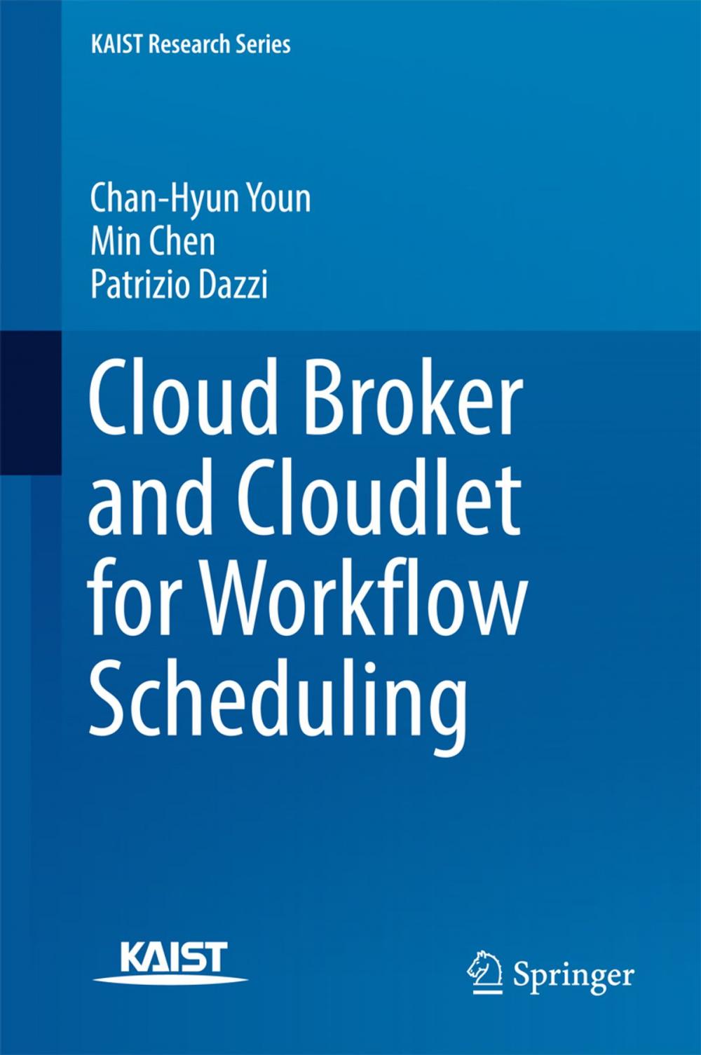 Big bigCover of Cloud Broker and Cloudlet for Workflow Scheduling