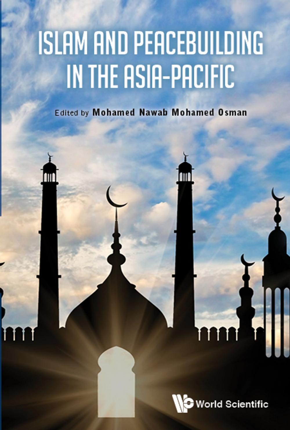 Big bigCover of Islam and Peacebuilding in the Asia-Pacific