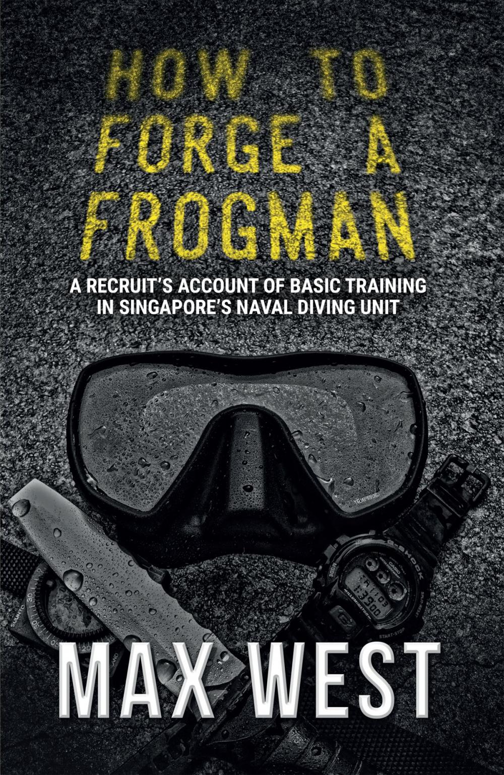 Big bigCover of How To Forge A Frogman