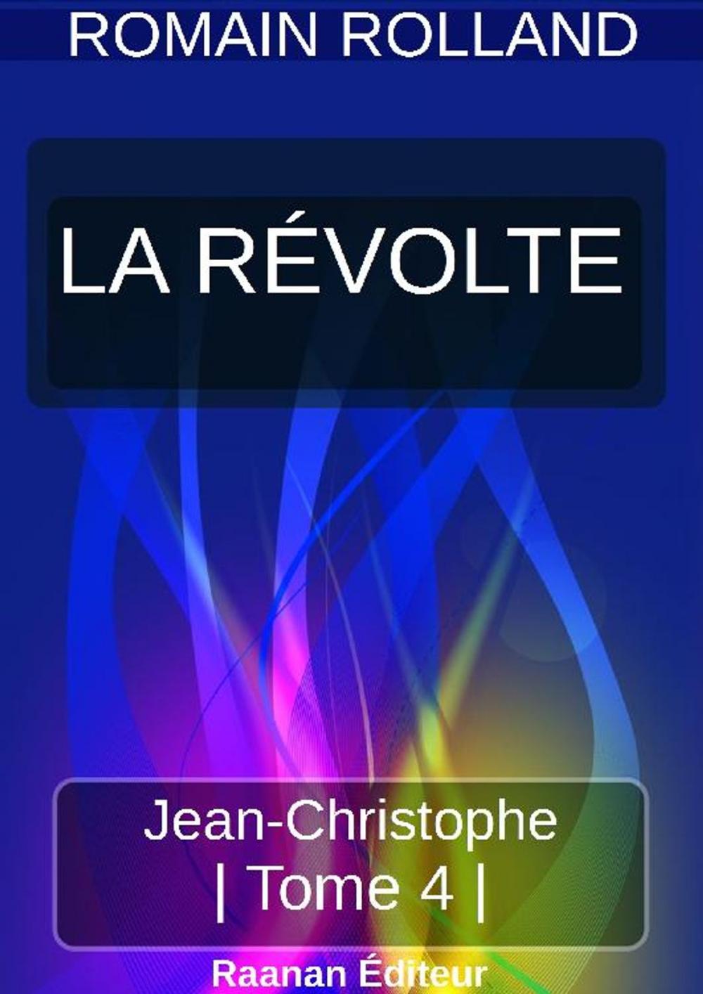 Big bigCover of JEAN-CHRISTOPHE 4 - LA RÉVOLTE