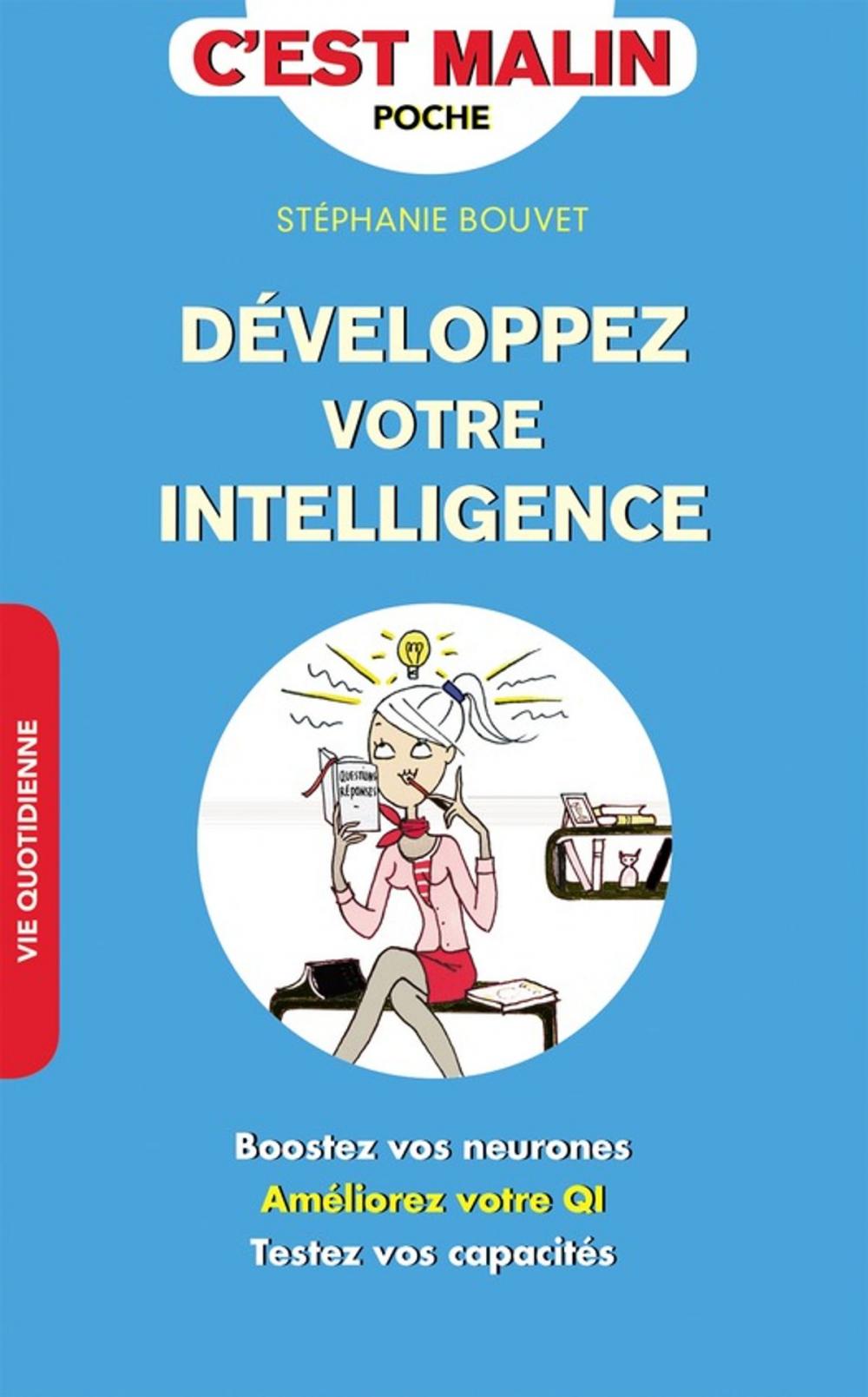 Big bigCover of Développez votre intelligence, c'est malin